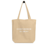 Confidence Is Sexy Eco Tote Bag